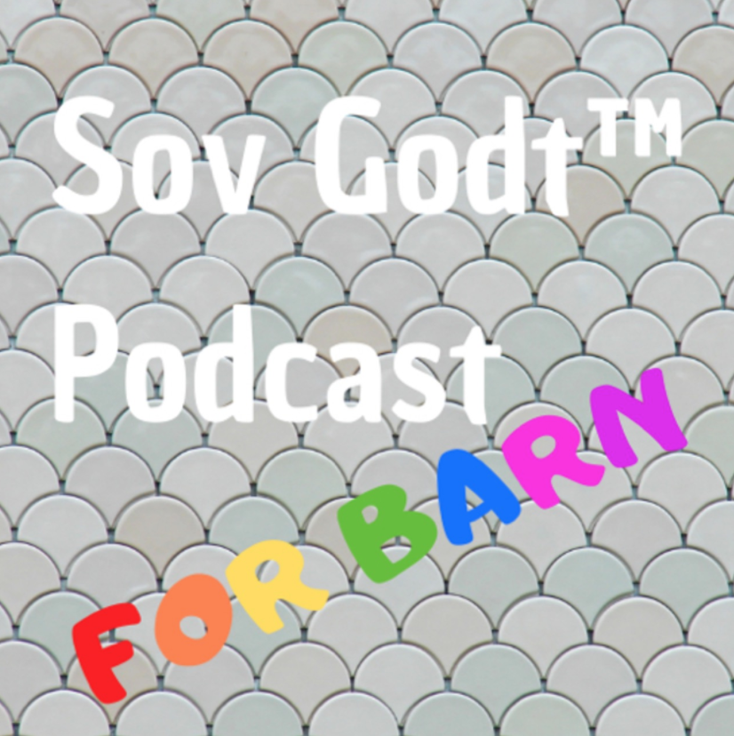 Sov Godt podcast pod cover